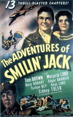 The Adventures of Smilin' Jack Smith! Wartime Espionage and Thrilling Acrobatics